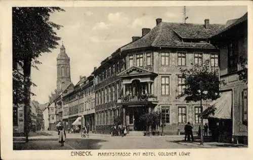 Ak Einbeck in Niedersachsen, Marktstraße, Hotel Goldner Löwe