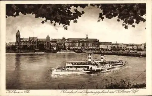 Ak Koblenz am Rhein, Dampfer, Regierungsgebäude, Koblenzer Hof