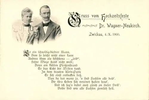 Ak Zwickau in Sachsen, Gruß vom Hochzeitsfeste Dr. Wagner Neukirch, Portrait mit Frau