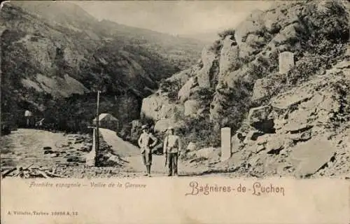 Ak Bagneres de Luchon Haute Garonne, Frontière espagnole, Vallée de la Garonne