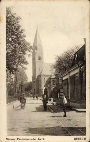 Ak Bussum Nordholland Niederlande, Nieuwe Protestantsche Kerk