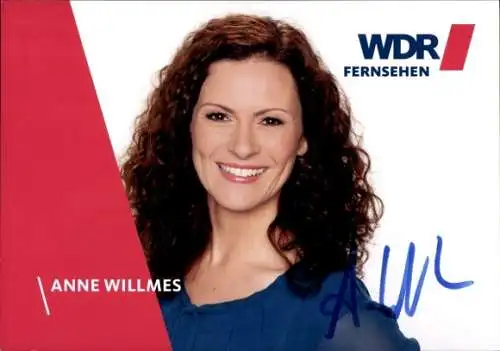 Ak Moderatorin Anne Willmes, Portrait, Hier und Heute, Autogramm