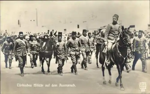 Ak Türkisches Militär auf dem Ausmarsch, 1. WK