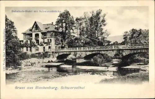 Ak Bad Blankenburg in Thüringen, Schwarzatal, Bahnhofs-Hotel, Schwarzabrücke