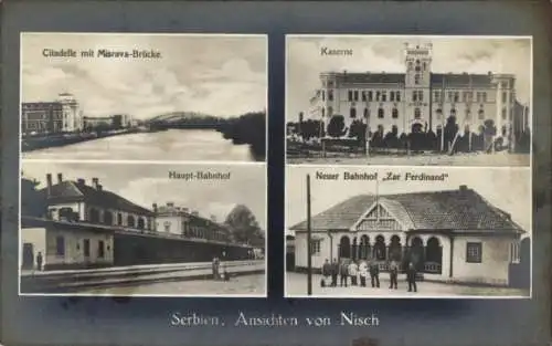 Ak Niš Nisch Serbien, Hauptbahnhof, Neuer Bahnhof, Zar Ferdinand, Kaserne, Misrava-Brücke