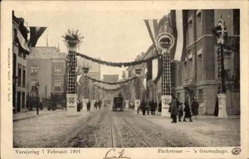 Ak 's Gravenhage Den Haag Zuid-Holland, Parkstraat, Versiering 7 Februari 1901