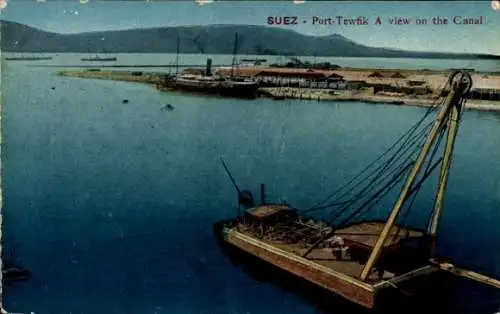 Ak Suez Ägypten, Hafen von Suez am Kanaleingang mit Schiffen und Gebäuden