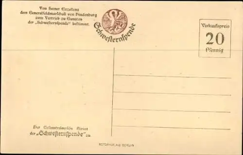 Ak Generalfeldmarschall Paul von Hindenburg in Uniform, Portrait, Schwesternspende