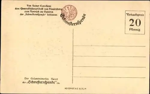 Ak Generalfeldmarschall Paul von Hindenburg in Uniform, Portrait, Schwesternspende