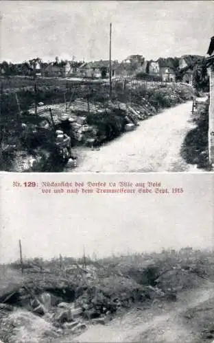 Ak La Ville sur Bois Aisne, Rückansicht des Dorfes vor und nach dem Trommelfeuer, 1915