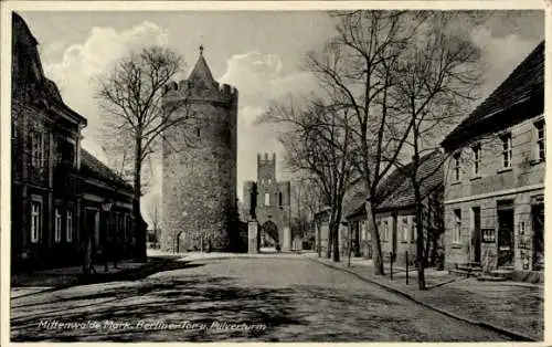 Ak Mittenwalde Mark, Blick auf das Berliner Tor und den Pulverturm