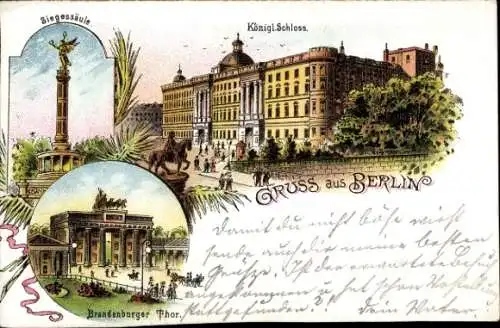 Litho Berlin, Königliches Schloss, Siegessäule, Brandenburger Tor