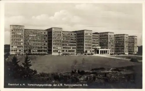 Ak Frankfurt am Main, IG Farbenindustrie AG, Verwaltungsgebäude