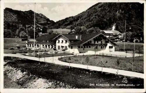 Ak Ruhpolding in Oberbayern, Rauschberg, Rauschberghaus, Das Kurhaus in Ruhpolding