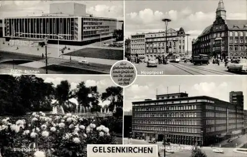 Ak Gelsenkirchen im Ruhrgebiet, Stadt. Bühnen, Hauptpost, Stadtgarten, Hans-Sachs-Haus