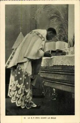Ak Faye disant la Messe, Geistlicher am Altar, Missions