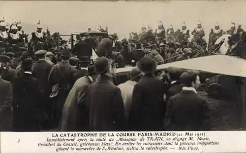 Ak Absturz des Eindeckers beim Luftrennen, Paris Madrid 1911, Tod von Kriegsminister Berleaux