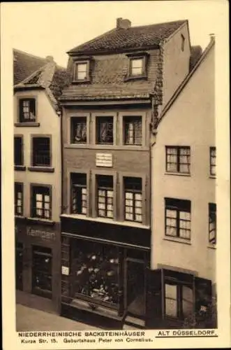 Ak Düsseldorf, Niederrheinische Backsteinhäuser, Kurze Str. 15, Geburtshaus Peter von Cornelius