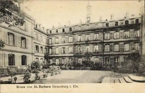 Ak Straßburg Elsass Bas Rhin,  St. Barbara