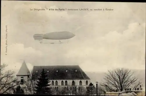 Ak Le Dirigeable "Ville de Paris" traversant Lagny, se rendant a Verdun