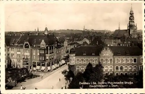 Ak Zwickau in Sachsen, Innere Plauensche Straße mit Hauptzollamt und Dom