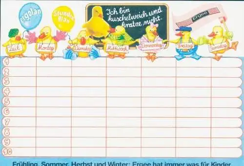 Stundenplan Reklame, Frühling Sommer Herbst und Winter: Ergee hat immer was für Kinder, Enten