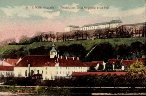 Ak Bitche Bitsch Lothringen Moselle, L'Institution Saint Augustin et le Fort