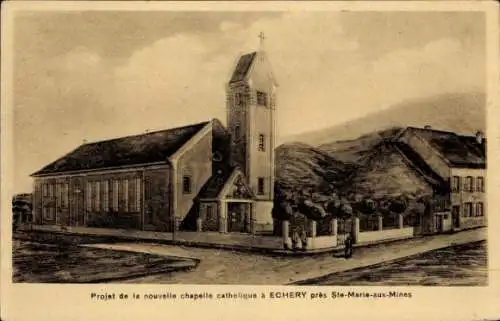 Ak Échéry Sainte Marie aux Mines Markirch Elsass Haut Rhin, Nouvelle Chapelle Catholique