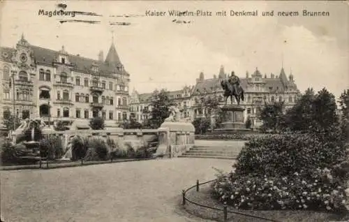 Ak Magdeburg an der Elbe,  Kaiser-Wilhelm-Platz mit Denkmal und neuem Brunnen