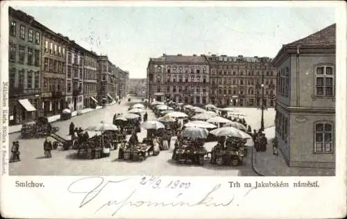 Ak Smíchov Smichow Praha Prag, Markt auf dem Jakobsplatz, historische Architektur, Marktstände