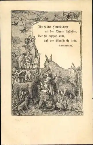 Ak Zitat von Lamartine, Tiere, Ihr solltet Freundschaft mit Tieren schließen...