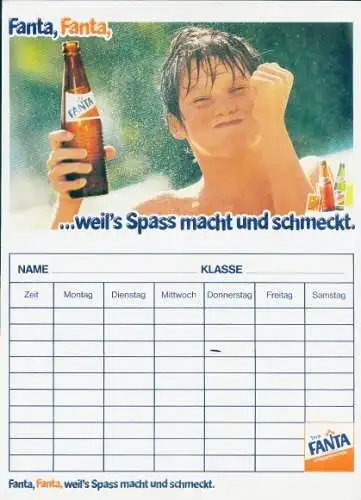 Stundenplan Reklame, Fanta, weil´s Spass macht und schmeckt, weil´s Stark ist und schmeckt