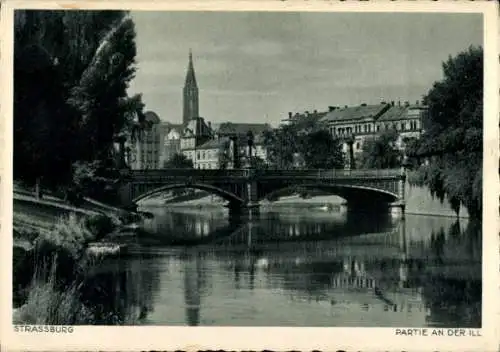 Ak Strasbourg Straßburg Elsass Bas Rhin,  Straßburger Brücke über die Ill