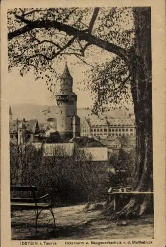 Ak Idstein im Taunus Hessen, Hexenturm und Baugewerkschule v. d. Moltkelinde