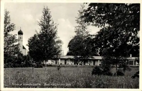 Ak Bad Heilbrunn in Oberbayern, Trink- und Wandelhalle, Bad Heilbrunn