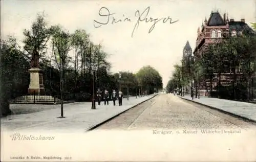 Ak Wilhelmshaven an der Nordsee, Königstraße, Kaiser Wilhelm-Denkmal