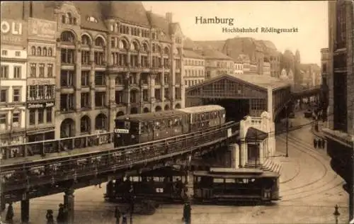 Ak Hamburg Mitte Altstadt, Hochbahnhof Rödingsmarkt, Straßenbahn, Hochbahn