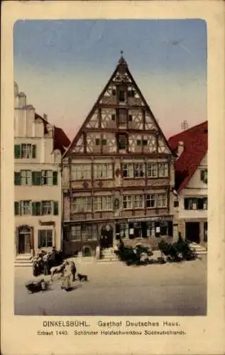 Ak Dinkelsbühl in Mittelfranken, Gasthof Deutsches Haus, erbaut 1440. Schönster Holzfachwerkba...