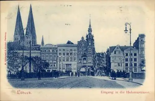 Ak Hansestadt Lübeck, Eingang in die Holstenstraße