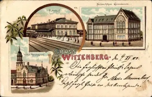 Litho Lutherstadt Wittenberg in Sachsen Anhalt, Bahnhof, Melanchthon Gymnasium, Reichspost