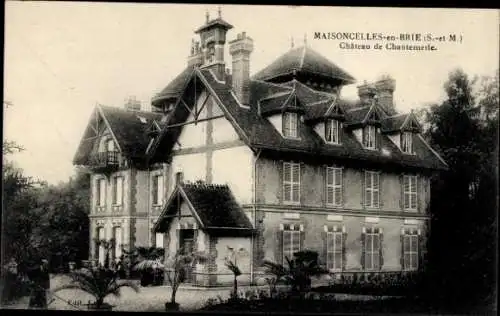 Ak Maisoncelles en Brie Seine et Marne, Chateau de Chantemerle