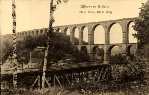 Ak Göhren Wechselburg in Sachsen, Göhrener Brücke, Viadukt,  68 m hoch, 381 m lang