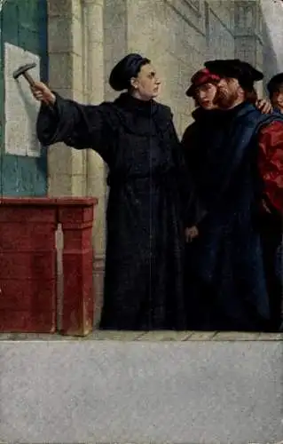 Künstler Ak Wittenberg, Reformator Martin Luther mit seinen Thesen an der Schlosskirche