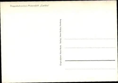 Ak Dampfschiff Caribia, Doppelschraubenmotorschiff, HAPAG, Hans Hartz