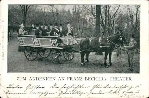 Ak Franz-Becker's-Theater, Fuhrwerk, Pferd, Schauspieler