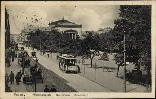 Ak Poznań Posen, Wilhelmsplatz, Kaffeehaus Hohenzollern