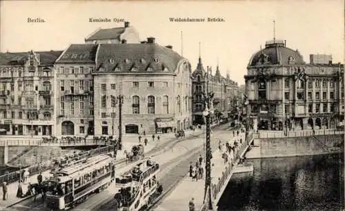 Ak Berlin Mitte, Komische Oper, Weidendammer Brücke, Straßenbahn