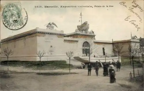 Ak Marseille Bouches du Rhône, Marseille. Exposition Coloniale, Palais de la Mer