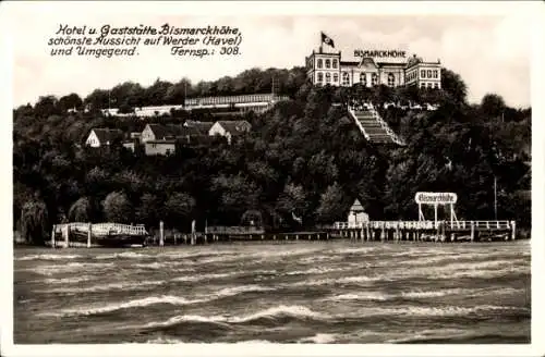 Ak Werder an der Havel, Hotel u. Gaststätte Bismarckhöhe, schönste Aussicht auf Werder (Havel)...