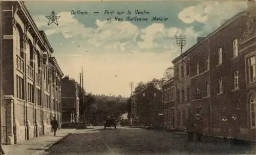 Ak Dolhain Limbourg Wallonien Lüttich,  - Pont sur la Vesdre et Rue Guillaume Maisier